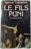 Le fils Puni et autres r&eacute;cits. Patrick Thevenon