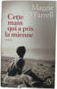 Cette main qui a pris la mienne. Maggie O'Farrell