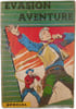Evasion Aventure sp&eacute;cial n&deg;2. 