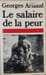 Le Salaire de la peur. Georges Arnaud