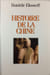 Histoire de la Chine. Danielle Elisseeff