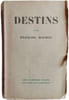 Destins. Fran&ccedil;ois Mauriac