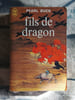 Fils de dragon. PEARL BUCK