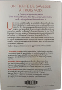 Trois amis en quête de sagesse. Christophe André Matthieu Ricard Alexandre Jollien