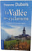 La Vall&eacute;e des cyclamens. Yvonne Dubois