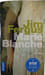 Marie Blanche. Jim Fergus