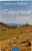 Le Colporteur des &acirc;mes. Jean-Luc Fabre