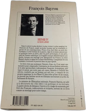 Henri IV Le roi libre. François Bayrou