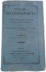 Entretiens ecclésiastiques sur la piété nécessaire au prêtre dans toutes les positions du ministère pastoral suivis de quelques pieux souvenirs de la tonsure et de chaque ordre