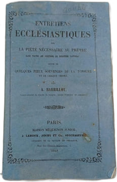 Entretiens ecclésiastiques sur la piété nécessaire au prêtre dans toutes les positions du ministère pastoral suivis de quelques pieux souvenirs de la ...