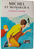 Michel et Monsieur X. Georges Bayard