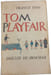 Tom Playfair. Francis Finn