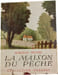 La Maison du P&eacute;ch&eacute;. Marcelle Tinayre