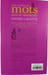 Petite anthologie des mots rares & charmants. Daniel Lacotte