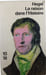 La raison dans l'Histoire. HEGEL