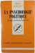 La psychologie politique. Michel-Louis Rouquette