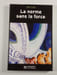 La norme sans la force. Zaki La&iuml;di