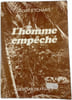 L'homme emp&icirc;ch&eacute;. Salvat Etchart