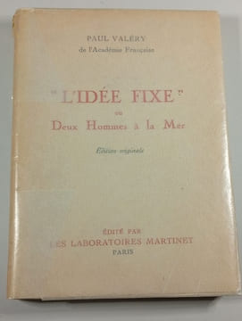 L'Idée fixe ou Deux Hommes à la Mer. Paul Valéry