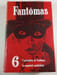 Fant&ocirc;mas. Pierre Souvestre et Marcel Allain