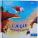 L'Aigle qui avait le vertige. Eric-Emmanuel Schmitt