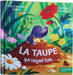 La taupe qui voyait loin. Eric-Emmanuel Schmitt Florence Guittard