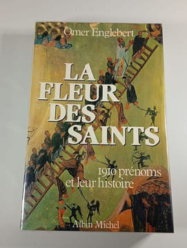 La Fleur des Saints. Omer Englebert