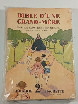 Bible d'une grand-mère. par la comtesse de Ségur
