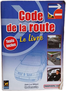 Code de la route : Le livre. Jean-Luc Millard