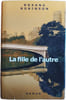 La fille de l'autre. ROXANA ROBINSON