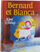 Bernard et Bianca. Walt Disney