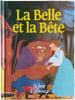 La Belle et la B&ecirc;te. 