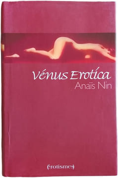 Vénus Erótica. Anaïs Nin