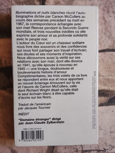 Illuminations et nuits blanches : autobiographie inachevée ; Correspondance de Carson et Reeves McCullers ; Nouvelles