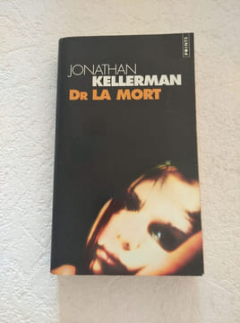 Dr la mort. Jonathan Kellerman