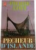 P&ecirc;cheur d'Islande. Pierre Loti