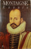 Essais. MONTAIGNE