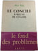 Le Concile &eacute;preuve de l'&eacute;glise. Hans K&uuml;ng