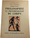 Philosophie et ph&eacute;nom&eacute;nologie du corps. Michel Henry