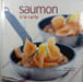 Saumon &agrave; la carte. Maxine Clark