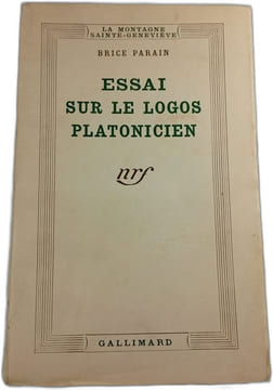 Essai sur le logos platonicien. Brice Parain