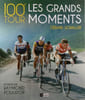100e Tour les grands moments. G&eacute;rard Schaller
