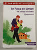 Le Papa de Simon et autres nouvelles. Maupassant