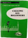 Calling All Beginners. David Hicks