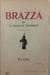 Brazza. le G&eacute;n&eacute;ral de Chambrun