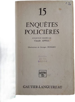 Enquêtes policières. Claude Appell
