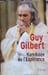 Kamikaze de l'Esp&eacute;rance. Guy Gilbert