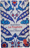 Le Proph&egrave;te. Khalil Gibran