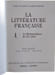 La Litt&eacute;rature Fran&ccedil;aise 4. ANDRE LAGARDE et LAURENT MICHARD