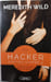 Hacker : Vertiges charnels. Meredith Wild